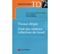 Travaux diriges de droit des relations collectives de travail - Yannick Pagnerre - LexisNexis - broché - Etude
