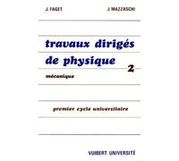 Travaux dirigés de physique : Tome 2, mécanique - Enseignement supérieur 1ère année