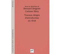 Travaux dirigés d'introduction au droit Corinne Bléry (Auteur), Bernard Beignier (Auteur)