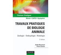 Travaux pratiques de biologie animale - 3ème édition - NP