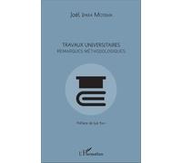 Travaux universitaires. Remarques méthodologiques