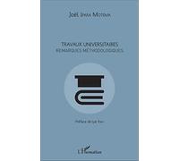 Travaux universitaires. Remarques méthodologiques