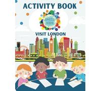 Travel Activities for Kids - London: Age 5-12 Activity Book: A fun way to engage kids when travelling abroad