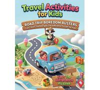 Travel Activities for Kids: Road Trip Boredom Busters - Spot the Difference Puzzles: Fun Travel-Themed Spot the Difference Puzzle Book for Kids | ... for Road Trips, Flights & Family Travel