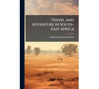 Travel and Adventure in South-East Africa