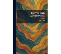 Travel and Adventures