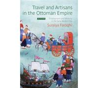 Travel And Artisans In The Ottoman Empire