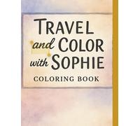 Travel and Color with Sophie