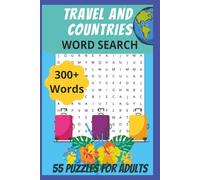 Travel and Countries Word Search: 55 Word Search Puzzles for adults with easy to read print about countries around the world for the world traveler | ... gift for vacations, holidays, and relaxation