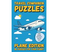 Travel Companion Puzzles: Plane Edition: 110 Entertaining Puzzles for Flights and Travel Downtime | 6” x 9” | Word Search, Sudoku, Wordoku, Word Fill, and Mazes | Hours of Fun