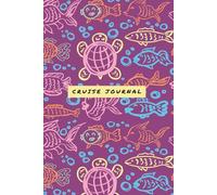 Travel Cruise Journal: Vacation Diary with Tropical Vibes, Turtles, and Marine Life, Purple