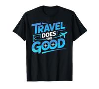 Travel Does The Good Voyage d'esprit d'aventure - T-Shirt