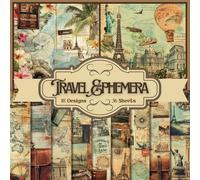 Travel Ephemera Scrapbook Paper Craft Pad: 18 Vintage Travel Designs, 36 Double-Side Sheets Printed on 8.5"x8.5" Size Paper. Great For Card Making, ... Decoupage, Mixed Media, DIY Project and More!