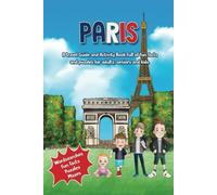 Travel guide and Activity book for Paris: Easy to read activity book for kids, adults and seniors full of fun facts about Paris with wordsearches and mazes