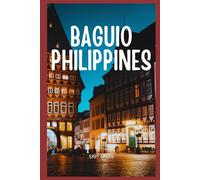 Travel Guide to Baguio, Philippines: A Journey to the Jewels in the North