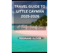 Travel Guide To Little Cayman