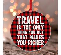 Travel Is The Only Thing You Buy That Makes You Richer Décorations rondes à suspendre pour sapin de Noël Boule de Noël en acrylique pour les fêtes de fin d'année