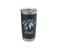Travel Job Is A Trip Globe Avion Humour Gobelet isotherme en acier inoxydable double paroi