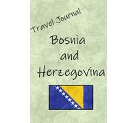 Travel Journal: Bosnia and Herzegovina