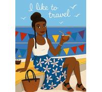 Travel Journal: Capture Your Memories, Explore New Places, and Write Your Story