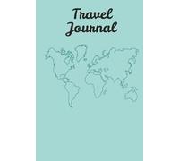 Travel Journal & Daily Trip Planner for Exploring the World: My Travel Diary: I'd rather have a passport full of Stamps than a house full of stuff