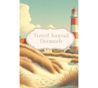 Travel Journal Denmark: Dairy for your next trip to Scandinavia, 30 days, traveller present, photo collages, lists, memories, notes, lined pages