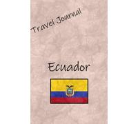 Travel Journal: Ecuador
