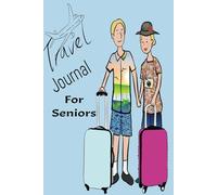 Travel Journal for Seniors Citizens