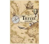 Travel journal for teens, women ,men: Trip Planner, Vacation Diary & Memory Book with Prompts, Bucket List, Packing Checklist, and Itinerary Pages