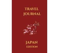 Travel Journal. Japan Edition