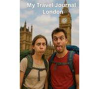 Travel Journal London: A Blank Canvas for Your Adventures