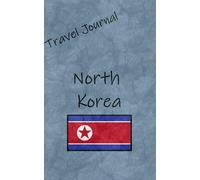 Travel Journal: North Korea