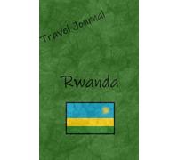 Travel Journal: Rwanda