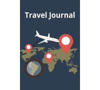 Travel Journal: Where I keep all my cherished memories, captured moments, and unforgettable adventures.