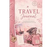 Travel Journal: Write Your Way Around the World