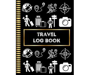 Travel Log Organizer for Women, Men and Couples, Travel Log Journal, The Explorer’s Travel Log, My Road to Memories: A Travel Log: Miles & Memories: A Travel Log Book