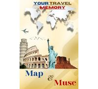 Travel Memory "Map & Mouse": Where the Journey Meets the Soul- A Memory Journal- Includes Memory Page, Packing Lists, Acitivites, Favourite Moments, Challenges, Food, Expenses All-in-One