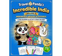 Travel Panda's Incredible India: Monuments, Wildlife & Festivals - A Fun Coloring & Activity Book for Kids (Ages 7-12)