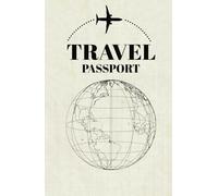 Travel passport: Un pasaporte para recordar todas tus aventuras por el mundo
