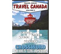 Travel Series Crossword Travel Canada Puzzle Book: Relaxing Brain Boosting Easy-To-Read Crosswords To Discover & Explore Canada’s Parks, Beaches & ... For Vacations, Travel, Birthdays & Free Time