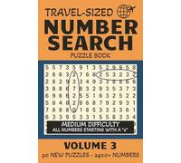 Travel-Sized Number Search Puzzle Book - Volume 3: All Numbers Start With a “2” | 90 New Puzzles of Medium Difficulty and Over 2400 Numbers | 5.5 x 8.5 inches, 180 pages