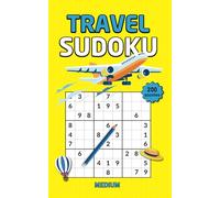 Travel Sudoku Book for Adults - 200 Medium Puzzles - Solutions Included: A Mini Sudoku Puzzle Book That Makes The Perfect Travel Companion!