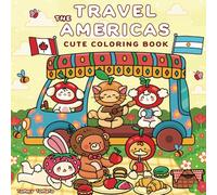 Travel the Americas: Cute Coloring Book for Teens and Adults Featuring Fun Animal Characters and Flags from Every Country with Easy and Relaxing Designs