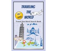 Travel the World Travel Size Word Search Book: Word Search Puzzles with Easy to Read Print about traveling, road trips, flights, vacations and more ... gifts, vacation, activities, and relaxation