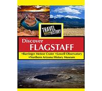 Travel Thru History Discover Flagstaff, Arizona