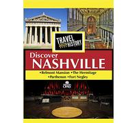 Travel Thru History Discover Nashville