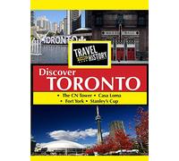 Travel Thru History Discover Toronto