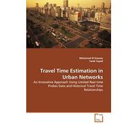 Travel Time Estimation In Urban Networks