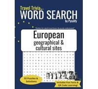 Travel Trivia Word Search: European geographical & cultural sites | Includes Fun Facts & QR Code learning | Perfect for Adult Travel Lovers & puzzle enthusiasts