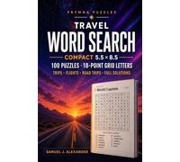 Travel Word Search: 100 Compact 5.5 x 8.5 Puzzles for Trips, Flights & Road Trips - Take-Along Fun with 18-Point Grid Letters, World Cities, Landmarks & Cuisine, With Full Solutions